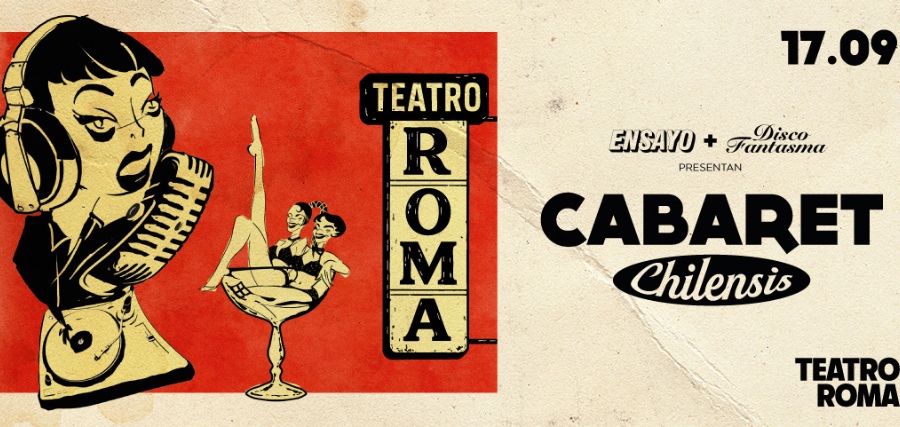 PANORAMA: CABARET CHILENSIS; VARIETÉ SIN PRECEDENTES