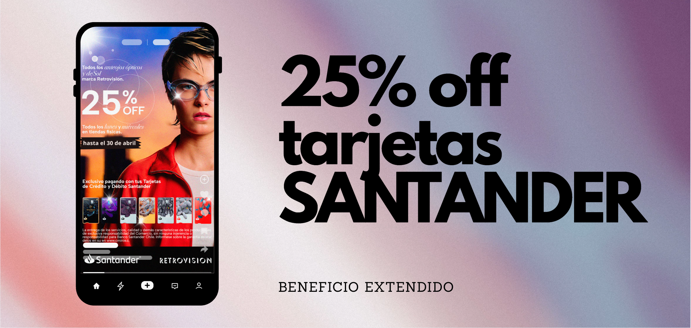 EXTENDEMOS EL BENEFICIO DE DSCT PAGANDO CON TUS TARJETAS SANTANDER