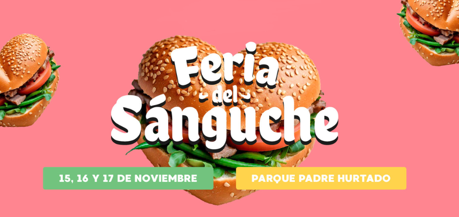 PANORAMA DE FIN DE SEMANA: FERIA DEL SANGUCHE