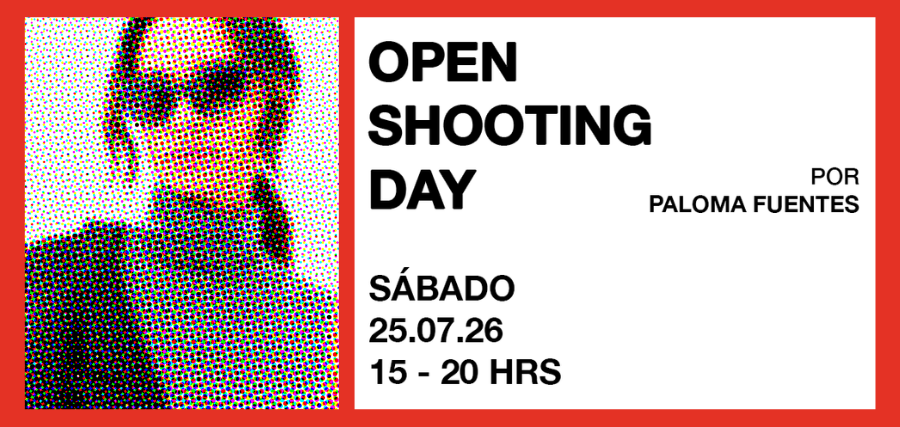 OPEN SHOOTING DAY – GALERIA LASTARRIA